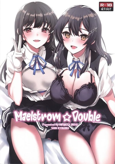 มาแบบแพ็คคู่ [INFINITY DRIVE (Kyougoku Shin)] Maelstrom Double (Kantai Collection -KanColle-)