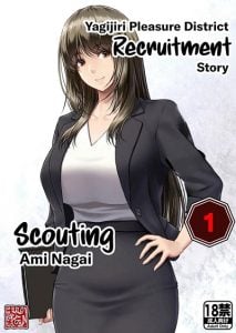 พิธีกรรมลับ [MYTHICAL WORLD (Lioreo)] Yakishiri Yuukaku Kanyuutan Scout Ichi Nagai Ami Hen Yagijiri Pleasure District Recruitment Story 1 Scouting Ami Nagai