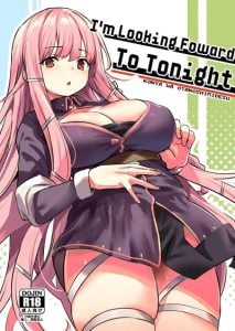 เธอคือกำลังใจที่ดีที่สุดของฉันเลยนะ [Ikkizuka (Kizuka Kazuki)] Konya wa Otanoshimi desu I’m Looking Forward To Tonight
