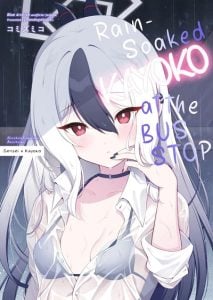 ในวันที่ฝนตก [Pandagaippiki. (Komi Zumiko)] Nuresuke Kayoko to Bustei de (Blue Archive)