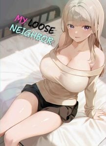 เพื่อนบ้านติดใจควยผม [11bk] Sei ni Darashinai Rinjin