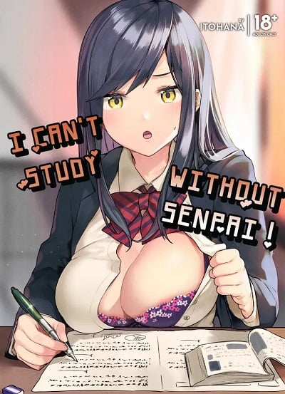 ถ้าไม่ทำ ก็ไม่มีสมาธิอ่านหนังสือหรอกนะ [Sukoburuyama (Itohana)] Senpai! Motto Ore ni Gohoubi Kudasai
